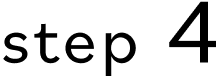 step4