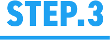 STEP.3