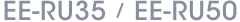 EE-RU35 / EE-RU50