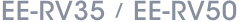 EE-RV35 / EE-RV50