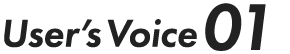 User's Voice 01